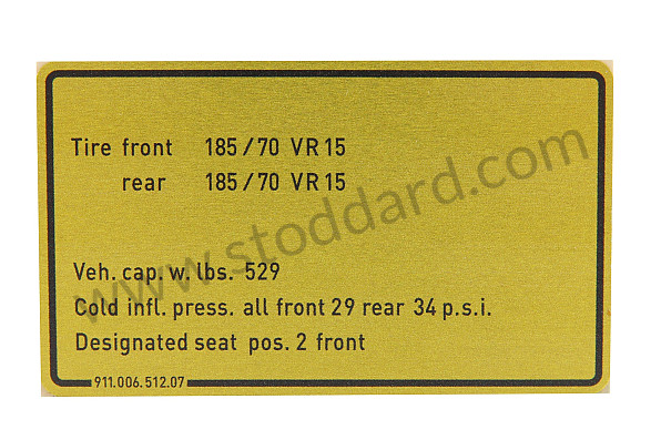 91100651207 - Vehicle Capacities And Tire Pressure Decal For 911 1974-77 for Porsche 