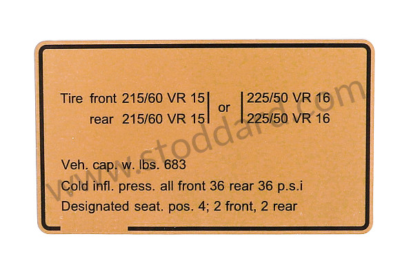 92800650800 - Tire Pressure Sticker for Porsche 928 78-82 &bull; 1979 &bull; 928 4.5 &bull; Coupe &bull; Automatic Gearbox