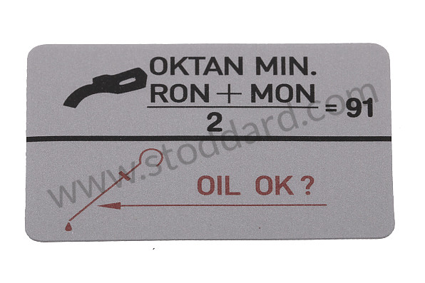 93070120301 - Decal, Type Of Fuel 91 Roz For 1987-1989 911. for Porsche 