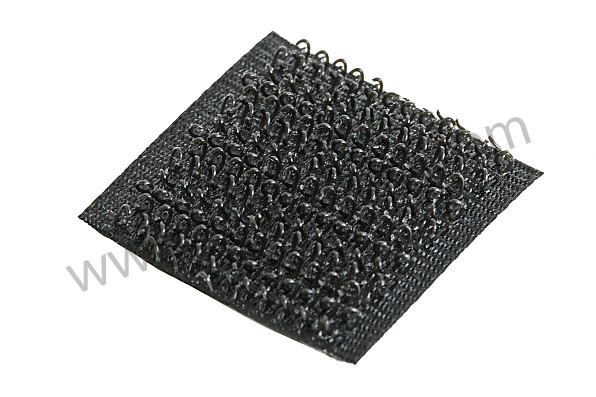 99990205240 - VELCRO FASTENER for Porsche Boxster 987 05-08 &bull; 2005 &bull; Boxster 2.7 &bull; Cabrio &bull; Manual Gearbox, 5 Speed