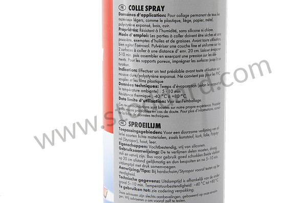 99A000557405 - AEROSOL CAN SPRAY GLUE QUICK-DRYING ASSEMBLY AND CONTACT GLUE FOR ALL LIGHTWEIGHT MATERIALS for Porsche 996 Gt3 / Gt3-1 &bull; 2000 &bull; 996 Gt3 &bull; Coupe &bull; Manual Gearbox, 6 Speed