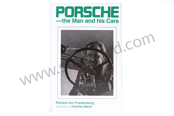 99A000570811 - BOOK "THE MAN AND HIS CARS" for Porsche 