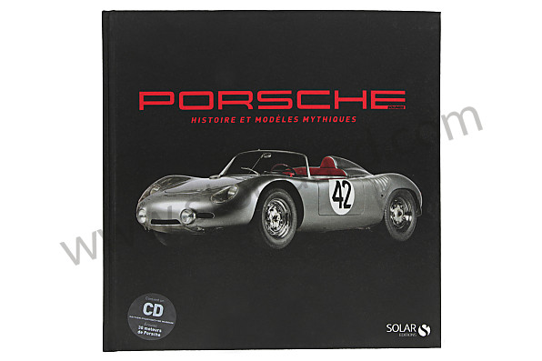 99A000570818 - HISTORY BOOK AND MYTHICAL MODELS ENGLISH/FRENCH for Porsche 