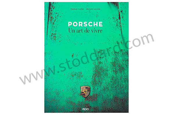 99A001050815 - BOOK PORSCHE, AN ART OF LIVING (FR) for Porsche 