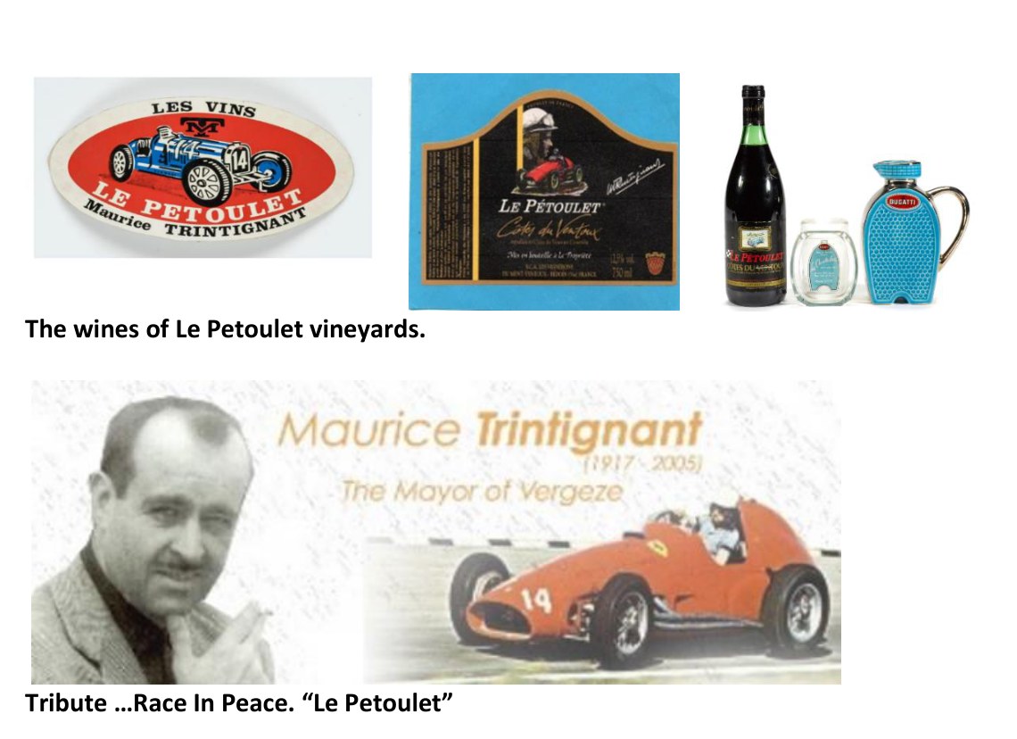 The wines of Le Petoulet vineyards and a tribute to Maurice Trintignant