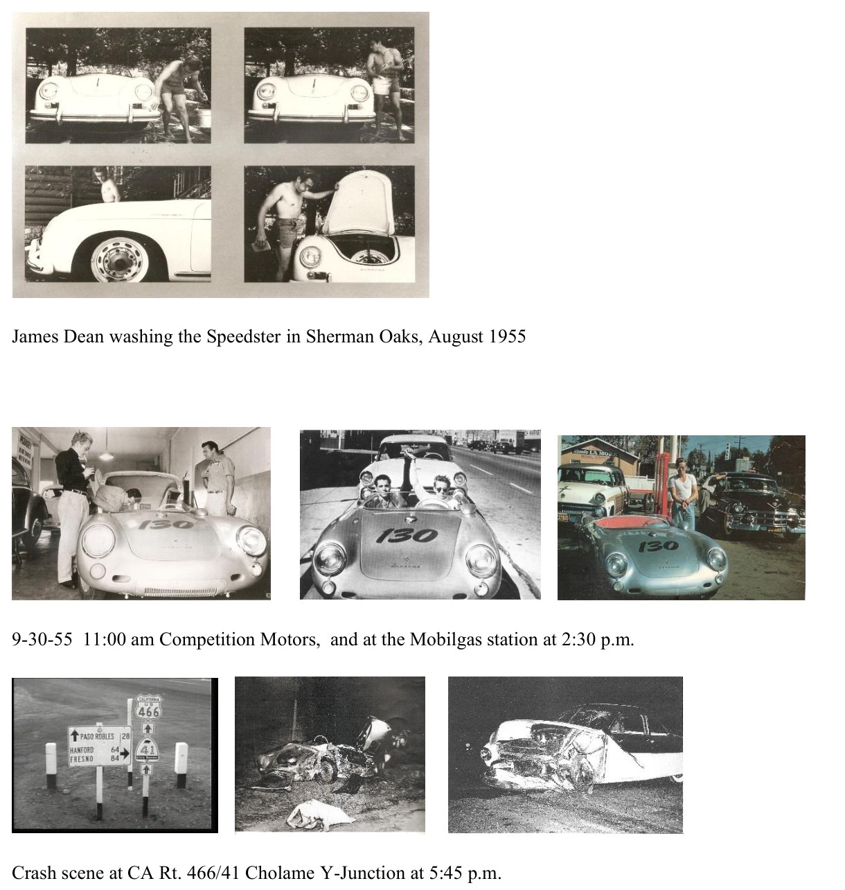 James Dean washing the Speedster in Sherman Oaks in August 1955, Competition Motors and the Mobilgas station on September 30th, and the crash scene at the Cholame Y-junction