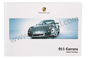 OWNER'S AND TECHNICAL MANUAL FOR YOUR VEHICLE IN FRENCH 911 CARRERA / S CABRIOLET INSCRIPTION IN FRENCH (WKD99723005)