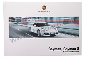 USER AND TECHNICAL MANUAL FOR YOUR VEHICLE IN SPANISH CAYMAN CAYMAN S 2009 WRITTEN IN SPANISH (WKD98765009)