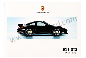 USER AND TECHNICAL MANUAL FOR YOUR VEHICLE IN FRENCH 911 GT2 2009 INSCRIPTION IN FRENCH (WKD99733009)