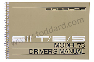 Driver's Owners Manual For 1973 911t 911e 911s, Factory Reprint WRITTEN IN ENGLISH (WKD464420)