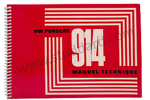 USER AND TECHNICAL MANUAL FOR YOUR VEHICLE IN FRENCH 914 1970 INSCRIPTION IN FRENCH (WKD462030)
