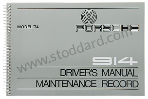 USER AND TECHNICAL MANUAL FOR YOUR VEHICLE IN ENGLISH 914 1974 WRITTEN IN ENGLISH (WKD465220)