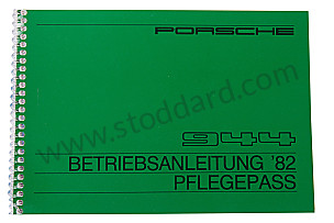 USER AND TECHNICAL MANUAL FOR YOUR VEHICLE IN GERMAN 944 1982 WRITTEN IN GERMAN (WKD470810)