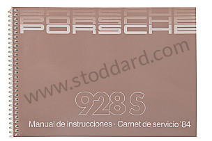 USER AND TECHNICAL MANUAL FOR YOUR VEHICLE IN SPANISH 928 S 1984 WRITTEN IN SPANISH (WKD472650)