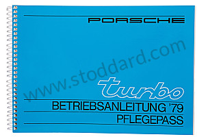USER AND TECHNICAL MANUAL FOR YOUR VEHICLE IN GERMAN 911 TURBO  1979 WRITTEN IN GERMAN (WKD468410)