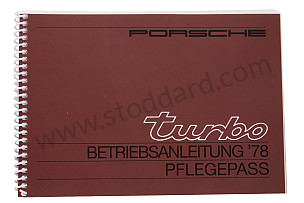 USER AND TECHNICAL MANUAL FOR YOUR VEHICLE IN GERMAN 911 TURBO  1978 WRITTEN IN GERMAN (WKD467810)