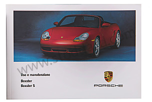 USER AND TECHNICAL MANUAL FOR YOUR VEHICLE IN ITALIAN BOXSTER BOXSTER S 2000 WRITTEN IN ITALIAN (WKD98604000)
