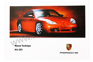 USER AND TECHNICAL MANUAL FOR YOUR VEHICLE IN FRENCH 911 GT3 2000 INSCRIPTION IN FRENCH (WKD99623000)