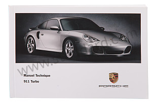USER AND TECHNICAL MANUAL FOR YOUR VEHICLE IN FRENCH 911 TURBO 2003 INSCRIPTION IN FRENCH (WKD99623003)