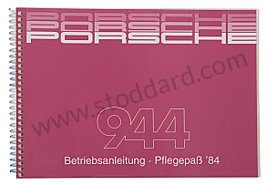 USER AND TECHNICAL MANUAL FOR YOUR VEHICLE IN GERMAN 944 1984 WRITTEN IN GERMAN (WKD472210)