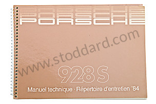 USER AND TECHNICAL MANUAL FOR YOUR VEHICLE IN FRENCH 928 S 1984 INSCRIPTION IN FRENCH (WKD472630)