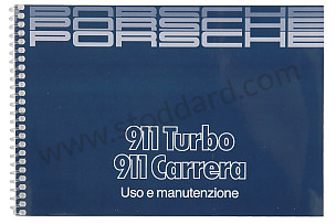 USER AND TECHNICAL MANUAL FOR YOUR VEHICLE IN ITALIAN 911 CARRERA 911 TURBO 1986 WRITTEN IN ITALIAN (WKD91104086)