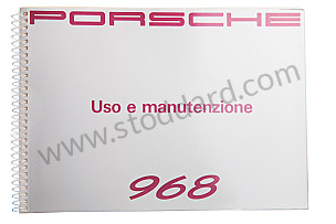 USER AND TECHNICAL MANUAL FOR YOUR VEHICLE IN ITALIAN 968 1992 WRITTEN IN ITALIAN (WKD96804092)