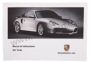 USER AND TECHNICAL MANUAL FOR YOUR VEHICLE IN SPANISH 911 TURBO 2003 WRITTEN IN SPANISH (WKD99625003)