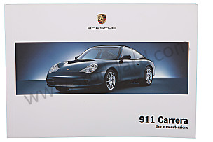 USER AND TECHNICAL MANUAL FOR YOUR VEHICLE IN ITALIAN 911 2004 WRITTEN IN ITALIAN (WKD99604004)