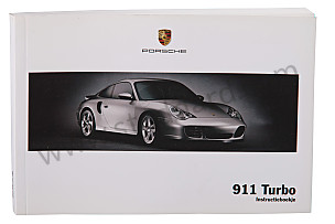 USER AND TECHNICAL MANUAL FOR YOUR VEHICLE IN DUTCH 911 TURBO 2005 WRITTEN IN DUTCH (WKD99629105)