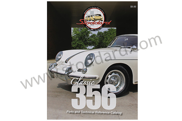 SIC6003563 - Stoddard Porsche 356 -2019 EDITION-
FOR REFERENCE ONLY

Visit www.stoddard.com for current parts, pricing, return and warranty policies, and interactive catalogs. for Porsche 