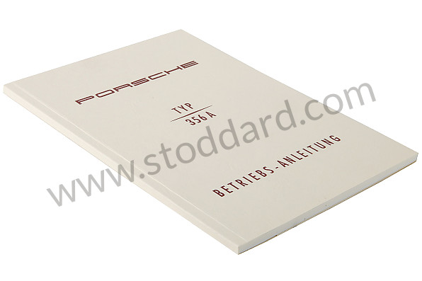 WKD460010 - USER AND TECHNICAL MANUAL FOR YOUR VEHICLE IN GERMAN 356 A for Porsche 