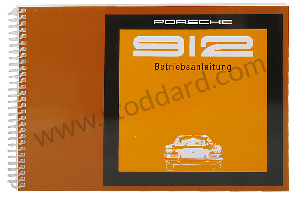 WKD461610 - USER AND TECHNICAL MANUAL FOR YOUR VEHICLE IN GERMAN 912 1969 for Porsche 
