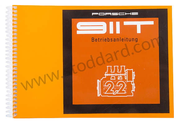 WKD461710 - USER AND TECHNICAL MANUAL FOR YOUR VEHICLE IN GERMAN 911 T 1970 for Porsche 