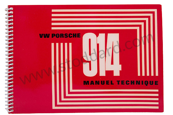 WKD462030 - USER AND TECHNICAL MANUAL FOR YOUR VEHICLE IN FRENCH 914 1970 for Porsche 