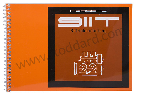WKD462310 - USER AND TECHNICAL MANUAL FOR YOUR VEHICLE IN GERMAN 911 T 1971 for Porsche 