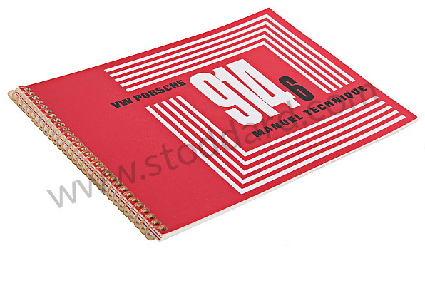 WKD462730 - USER AND TECHNICAL MANUAL FOR YOUR VEHICLE IN FRENCH 914-6 1971 for Porsche 