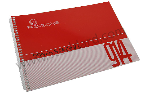 WKD463120 - USER AND TECHNICAL MANUAL FOR YOUR VEHICLE IN ENGLISH 914 1972 for Porsche 