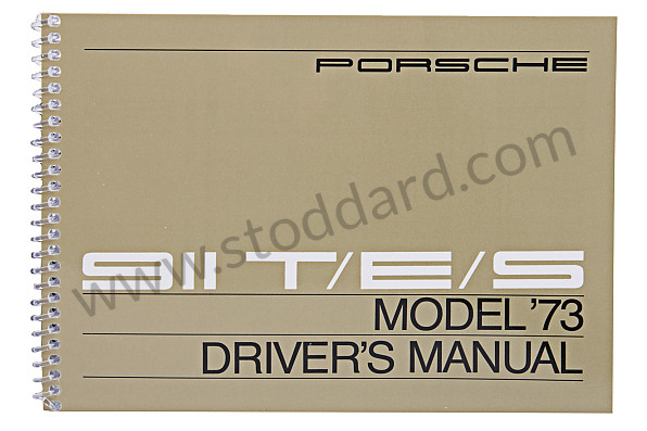 WKD464420 - Driver's Owners Manual For 1973 911t 911e 911s, Factory Reprint for Porsche 