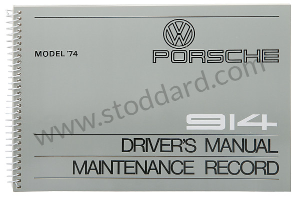 WKD465220 - USER AND TECHNICAL MANUAL FOR YOUR VEHICLE IN ENGLISH 914 1974 for Porsche 