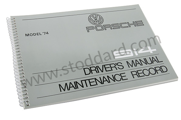 WKD465220 - USER AND TECHNICAL MANUAL FOR YOUR VEHICLE IN ENGLISH 914 1974 for Porsche 