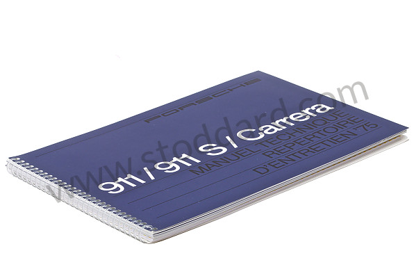 WKD465930 - USER AND TECHNICAL MANUAL FOR YOUR VEHICLE IN FRENCH 911 /75 911 CARRERA for Porsche 