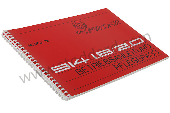 WKD466010 - USER AND TECHNICAL MANUAL FOR YOUR VEHICLE IN GERMAN 914 1975 for Porsche 