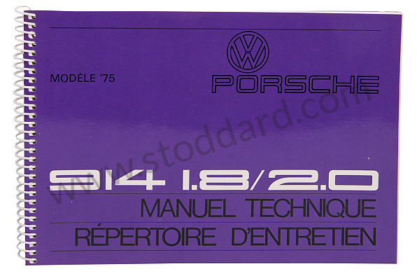 WKD466030 - USER AND TECHNICAL MANUAL FOR YOUR VEHICLE IN FRENCH 914 1975 for Porsche 