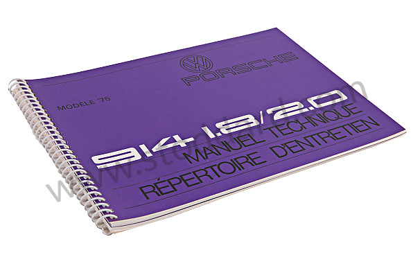 WKD466030 - USER AND TECHNICAL MANUAL FOR YOUR VEHICLE IN FRENCH 914 1975 for Porsche 