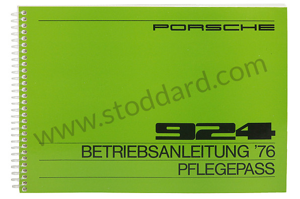 WKD467110 - USER AND TECHNICAL MANUAL FOR YOUR VEHICLE IN GERMAN 924 1976 for Porsche 