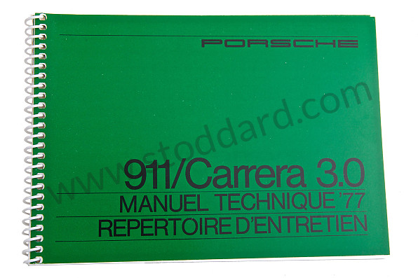 WKD467230 - USER AND TECHNICAL MANUAL FOR YOUR VEHICLE IN FRENCH 911 /77 CARRERA 3,0 for Porsche 