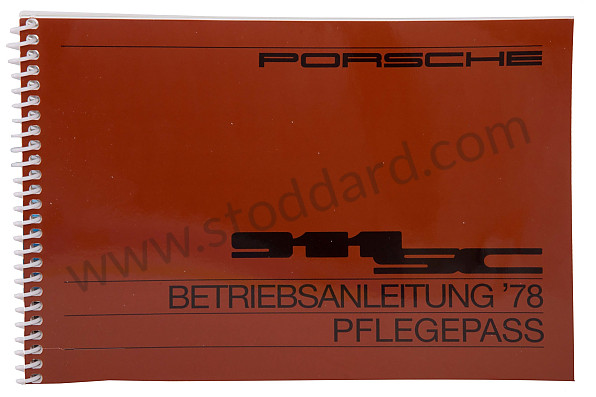 WKD467710 - USER AND TECHNICAL MANUAL FOR YOUR VEHICLE IN GERMAN 911 SC 1978 for Porsche 