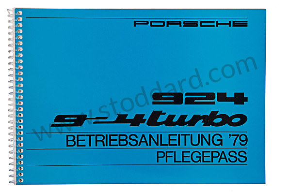 WKD468210 - USER AND TECHNICAL MANUAL FOR YOUR VEHICLE IN GERMAN 924 TURBO 1979 for Porsche 