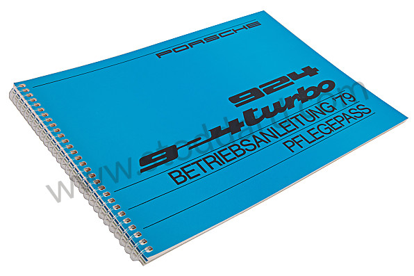 WKD468210 - USER AND TECHNICAL MANUAL FOR YOUR VEHICLE IN GERMAN 924 TURBO 1979 for Porsche 